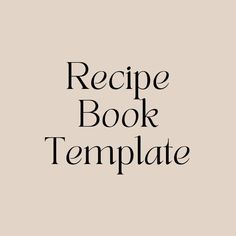 the recipe book template is shown in black on a light gray background with text below it