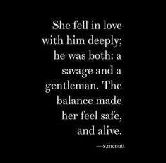 the quote she fell in love with him deeply he was both a savage and a gentleman