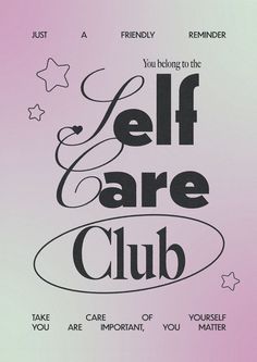 an advertisement for self care club with stars