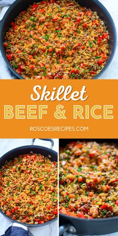 skillet beef and rice recipe in a pan with the title above it that reads, skillet beef and rice