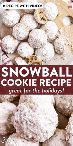 snowball cookie recipe with text overlay that reads,'great for the holidays '