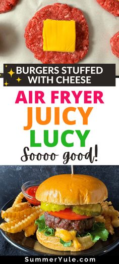 burgers stuffed with cheese and air fryer juicy juicy