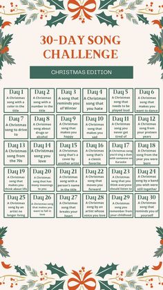 the 30 - day song challenge for christmas is shown in green and orange with holly wreaths