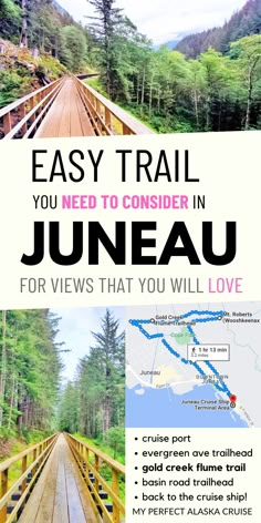 a poster with the words easy trail you need to consider in juneau for views that you will love