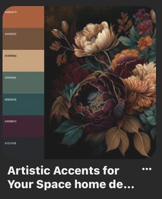 an image of flowers with the words artistic accents for your space home de