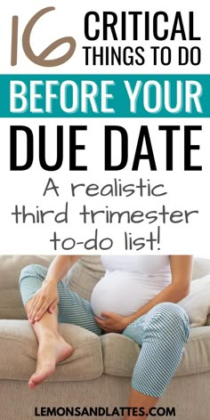 pregnant woman sitting on the couch with text overlay reading 10 crucial things to do before your due date