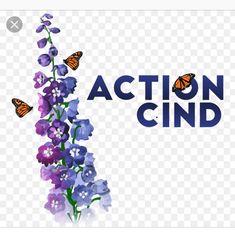 an image of a flower and butterflies with the words action cind on it's side