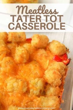 meatless tater tot casserole in a glass dish with the title above it