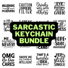 the sarcastic keychain bundle is shown in black and white, with green lettering