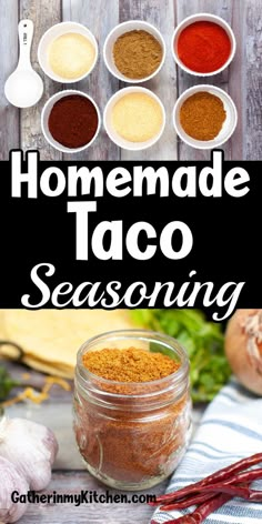 homemade taco seasoning recipe in a mason jar with spices and herbs around it