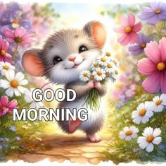 a painting of a mouse with daisies in its paws and the words good morning