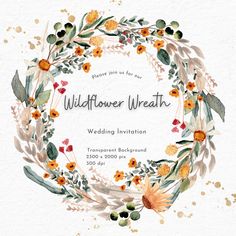 a watercolor floral wreath with the words wildflower wreath on it