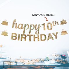 there is a happy 10th birthday banner on the wall with cake and cupcakes