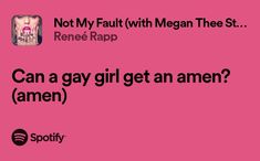 a pink background with the words, can a gay girl get an amen?