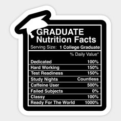 a sticker with the words graduate nutrition fact on it's back and an image of a graduation cap