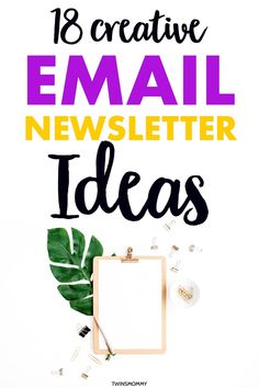 Get some creative email newsletter ideas for your blog audience. Build your email first and then start writing emails every week but if you have a hard time coming up with newsletter ideas that aren't always your latest blog post then this post gives you 18 fun and easy newsletter ideas just for you. #emailmarketing #emailnewsletter #emailnewsletterideas May Newsletter Ideas, Canva Newsletter Ideas, News Letter Ideas, Newsletter Design Layout Creative, Winery Ideas, Newsletter Marketing, Twins Mommy