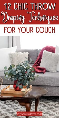 a living room with couches, coffee table and plants in the center text reads 12 chic throw drawing techniques for your couch