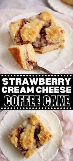 Collage of plate with slice of strawberry cream cheese coffee cake at top and bottom. Strawberry Coffee Cake, Cheese Coffee Cake, Strawberry Coffee, Cream Cheese Coffee Cake, Moist Vanilla Cake, Coffee Cake Recipe, Fruit Dessert Recipes