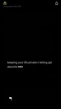 a black background with the words, keeping your life private in letting pppi assume