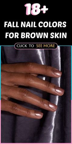 Fall Nails By Skin Tone Range, Square Gel Nails Fall, Nail Colors For Brown Skin, September Nail Colors, Colors For Brown Skin, Trendy Nail Colors, Square Gel Nails, Nail Whitening, Foot Tattoos For Women