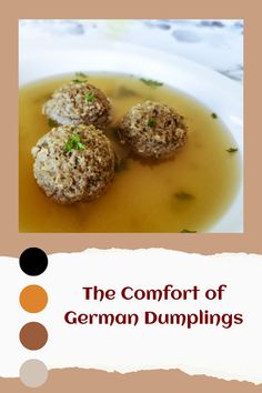 the comfort of german dumplings is served in a bowl with gravy and garnish