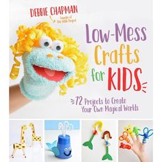 Low-Mess Crafts for Kids : 72 Projects to Create Your Own Magical Worlds (Paperback) - Walmart.com - Walmart.com Cupcake Liner Flowers, Messy Crafts, Fun Easter Crafts, Easter Egg Dye, Making A Bouquet, Chex Mix, Screen Free, Free Activities