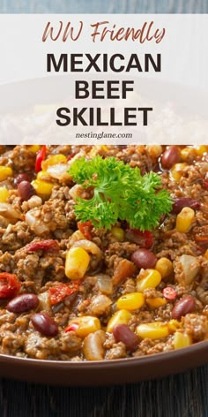 mexican beef skillet with beans, corn and parsley