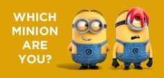 two minion are standing next to each other with the words which minions are you?