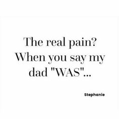 Missing Papa Quotes, Lost Father Quotes, Losing A Parent Quote Father Dads, Remembering Dad