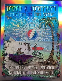 the poster for dead and company playing in the sand with an image of a car