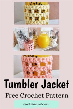 crocheted tumbler mug cozy with text that says tumbler jacket free crochet pattern