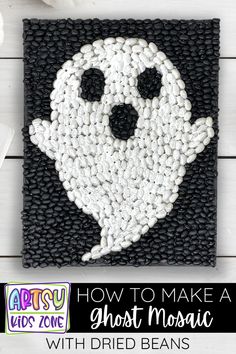 an image of a ghost made out of beads on a black and white background with text overlay that reads how to make a ghost mosaic with dried beans