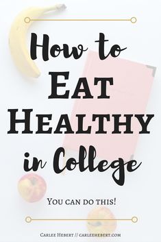 a pink notebook with the words how to eat healthy in college you can do this