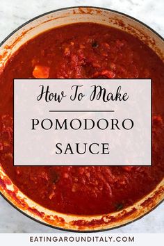 top view of round pan with tomato sauce with text box overlay on marble board Classic Italian Tomato Sauce, Pamadore Sauce, Authentic Red Sauce Italian, Authentic Pomodoro Sauce, Homemade Pomodoro Sauce, Italian Pasta Sauce Recipes Italy