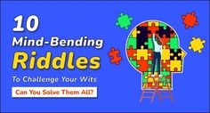 15 Challenging Riddles for Adults with Answers | Mind Your Logic Riddles Maths Riddles, Math Riddles With Answers, Word Riddles, Animal Riddles