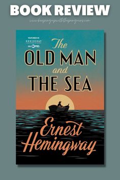 the old man and the sea by ernest heinway book review on reading list