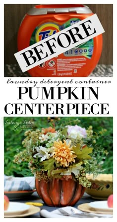 a pumpkin centerpiece with the words before and after it is placed in front of an image