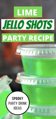 lime jello shots party recipe with text overlay that reads lime jello shots party recipe