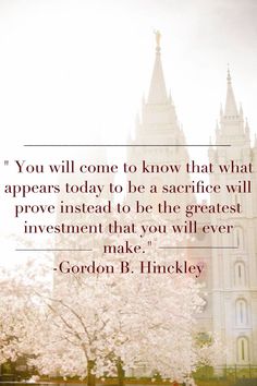 an old photo with a quote from gordon b hincley on the church's steeple