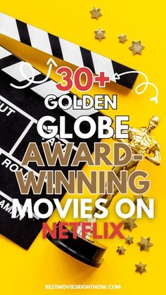 the golden globe award winning movies on netflix is shown in front of a yellow background