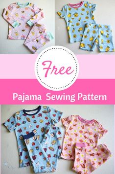 four different pajamas with the words free pajama sewing pattern on top and bottom