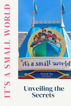 an amusement park sign with the words it's a small world