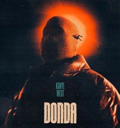 a movie poster for the film donda with an image of a man in a hooded jacket