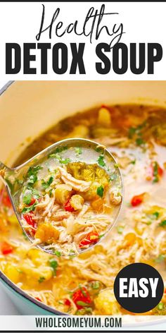 Healthy Detox Soup Healthy Soup Recipes Clean Eating, Healthy Detox Soup, Veggies And Chicken, Easy Healthy Soup, Healthy Soup Recipe, Clean Eating Soup, Low Calorie Soup, Spicy Soup