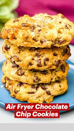 three cookies stacked on top of each other with the words air fryer chocolate chip cookies