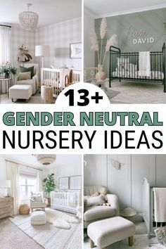 three pictures with the words gender neutral nursery ideas