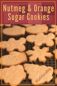 nutmeg and orange sugar cookies with text overlay