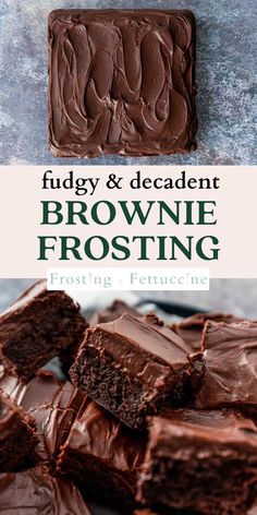 fudge and decadent brownie frosting are the perfect dessert