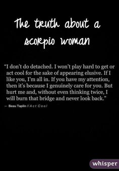 the truth about a scorpio woman is shown in white text on a black background