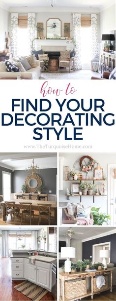 a collage of photos with the words how to find your decor style